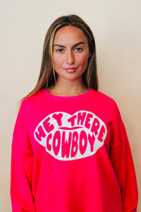 HEY THERE COWBOY Shirt