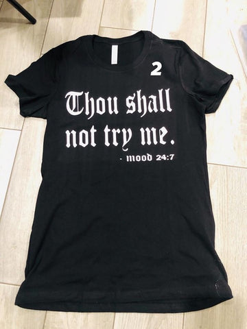 Thou Shall Not Try Me Graphic Top